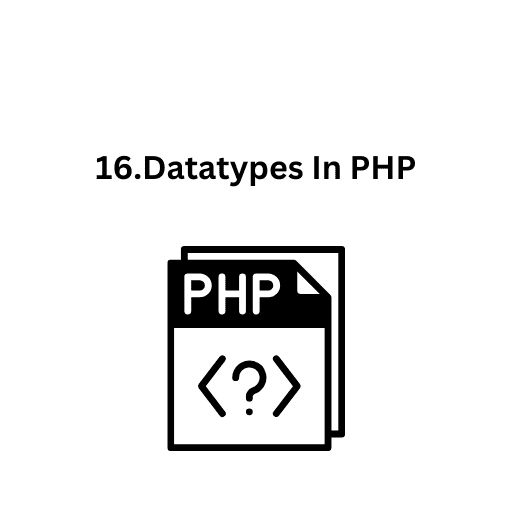 16.Datatypes In PHP